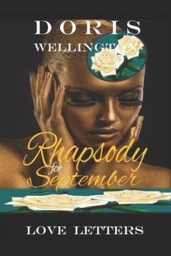 Rhapsody for September: Love Letters - Wellington, Doris J.