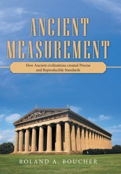 Ancient Measurement - Boucher, Roland A. .