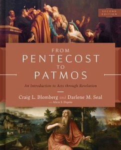 From Pentecost to Patmos, 2nd Edition - Blomberg, Craig L; Seal, Darlene M
