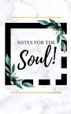Notes for the Soul Journal