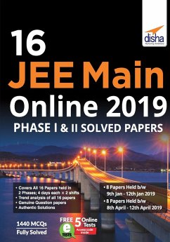 16 JEE Main Online 2019 Phase I & II Solved Papers with FREE 5 Online Tests - Disha Experts