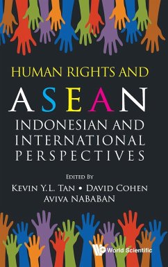 HUMAN RIGHTS AND ASEAN - Kevin Yl Tan, David Cohen & Nabahan