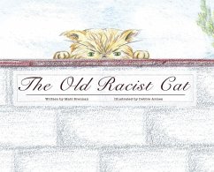 The Old Racist Cat - Brennan, Matt