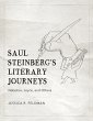 Saul Steinberg's Literary Journeys - Bild 1