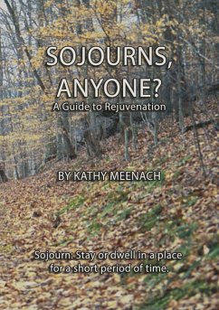 Sojourns, Anyone? - Meenach, Kathy