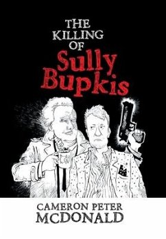 The Killing of Sully Bupkis - McDonald, Cameron Peter