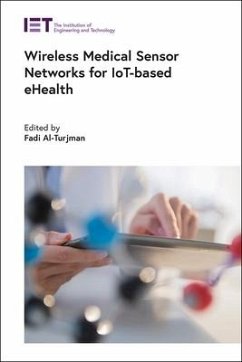 Wireless Medical Sensor Networks for Iot-Based Ehealth