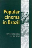 Popular cinema in Brazil, 1930-2001 (eBook, PDF)