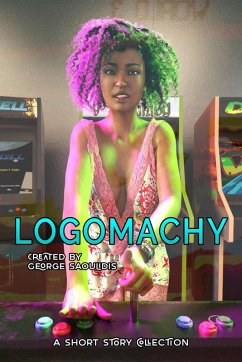 Logomachy (eBook, ePUB) - Saoulidis, George