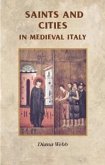 Saints and cities in medieval Italy (eBook, PDF)