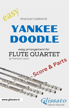 Yankee Doodle - Easy Flute Quartet (score & parts) (fixed-layout eBook, ePUB) - Traditional, American