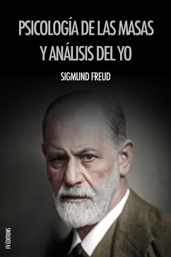 Psicología de las masas y análisis del yo (eBook, ePUB) - Freud, Sigmund