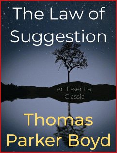 The Law of Suggestion (eBook, ePUB) - Parker Boyd, Thomas