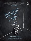 Inside a Dark Box