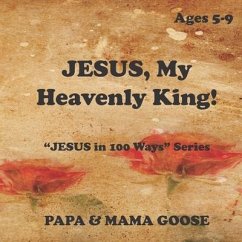 JESUS, My Heavenly King!: 