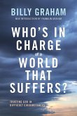 Who's In Charge of a World That Suffers?   Softcover
