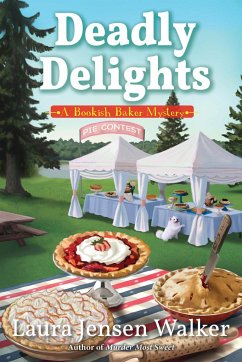 Deadly Delights: A Bookish Baker Mystery - Walker, Laura Jensen