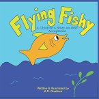 Flying Fishy: A Children's Story on Self-Acceptance
