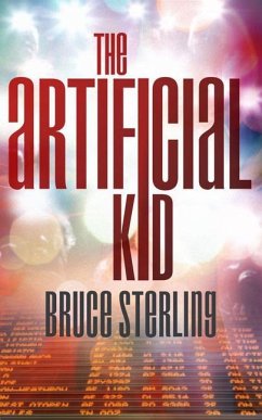The Artificial Kid - Sterling, Bruce