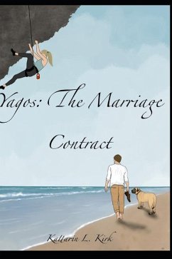 Yagos: The Marriage Contract - Kirk, Kattarin L.