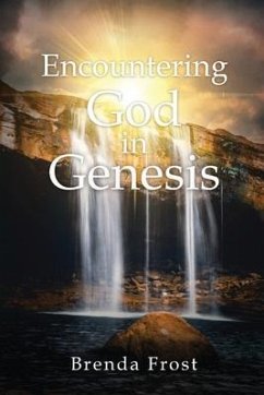 Encountering God in Genesis - Frost, Brenda