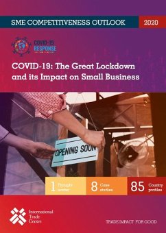 Sme Competitiveness Outlook 2020: Covid-19: The Great Lockdown and Its Impact on Small Business