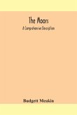The Moors; a comprehensive description