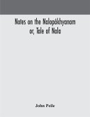 Notes on the Nalopåkhyanam; or, Tale of Nala