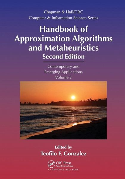 Handbook of Approximation Algorithms and Metaheuristics Handbook of Approximation Algorithms and Metaheuristics