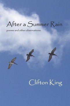 After a Summer Rain: poems and other observations - King, Clifton R.