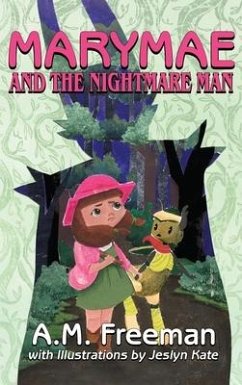 Marymae and the Nightmare Man - Freeman, A M