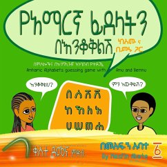 Amharic Alphabets Guessing Game with Amu and Bemnu - Abate, Mesfin Sintayehu