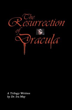 The Resurrection Of Dracula - May, Ira