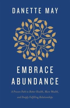 Embrace Abundance - May, Danette