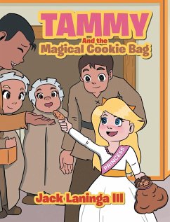 Tammy And the Magical Cookie Bag - Laninga, Jack