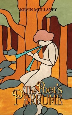 The Poet's Perfume - Mullaney, Kevin