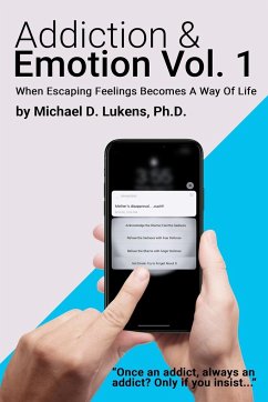 Addiction & Emotion - Lukens, Ph. D. Michael D.