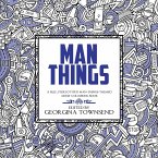 Man Things