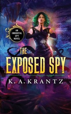 The Exposed Spy - Krantz, K. A.