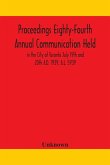 Proceedings Eighty-Fourth Annual Communication Held in the City of Toronto July 19th and 20th A.D. 1939, A.L. 5939