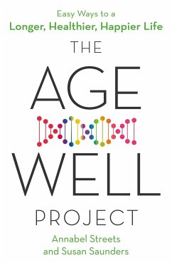 The Age-Well Project - Streets, Annabel; Saunders, Susan