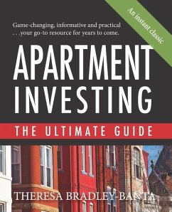Apartment Investing: The Ultimate Guide - Bradley-Banta, Theresa