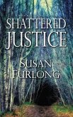 Shattered Justice