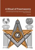 A Ritual of Freemasonry