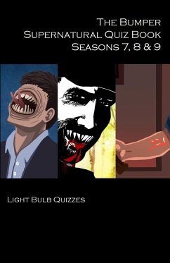 The Bumper Supernatural Quiz Book Seasons 7, 8 & 9 - Quizzes, Light Bulb