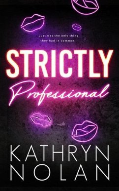 Strictly Professional - Nolan, Kathryn