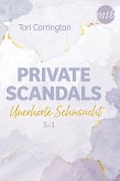 Private Scandals - Unerhörte Sehnsucht (eBook, ePUB)