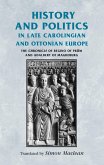 History and politics in late Carolingian and Ottonian Europe (eBook, PDF)