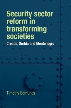 Security sector reform in transforming societies (eBook, PDF) - Edmunds, Timothy