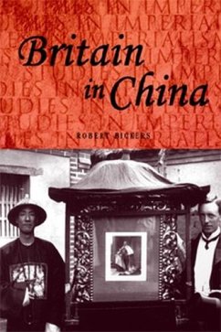 Britain in China (eBook, PDF) - Bickers, Robert